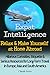 Expat Intelligence: Relax & Make Yourself at Home Abroad: Hilarious Curiosities, Etiquette and Serious Resources for Long-Term Travel in Europe, Asia and South America
