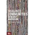Imagined Communities: Reflections on the Origin and Spread of Nationalism, Revised Edition
