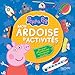 Mon ardoise d'activités Peppa Pig : Avec un feutre effaçable by