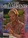 Sew Easy Embellishments by Nancy Zieman - Sewing with Nancy - Hardcover - First Edition, 1st Printin by