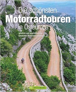 Touren Bildband Die Schonsten Motorradtouren In Osteuropa Gefahren Und Beschrieben Von Bekannten Motorrad Journalisten 20 Traumtouren Mit Vielen Praktischen Infos Und Gps Tracks Neu 2021 Amazon De Deleker Jo Hulsmann Andreas Studt Heinz E