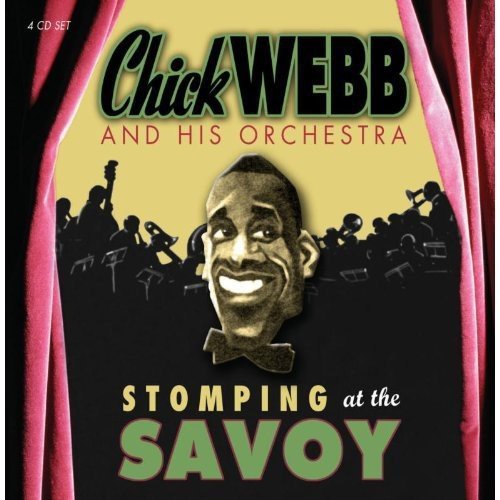Chick Webb And His Orchestra - Stomping At The Savoy - Zortam Music