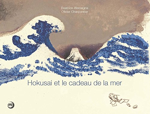 Hokusaï et le cadeau de la mer