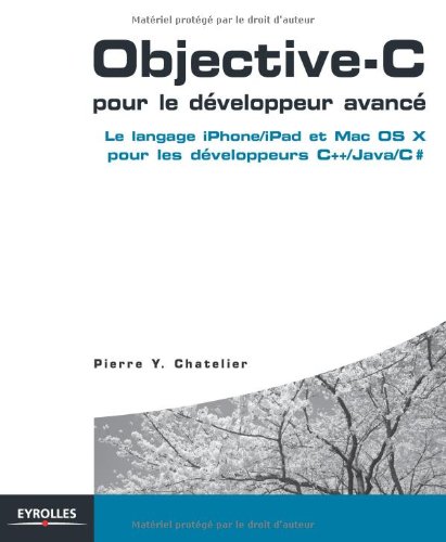 Objective-C pour le développeur avancé (French Edition) by (Paperback)