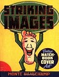 Striking Images: Vintage Matchbook Cover Art
