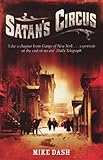Front cover for the book Satan's Circus: Murder, Vice, Police Corruption, and New York's Trial of the Century by Mike Dash