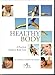 HEALTHY BODY ((Life and Health)) by Dr. George D. Pamplona Roger 8472081745 Book Cover