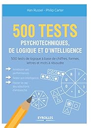 500 tests psychotechniques de logique et d'intelligence