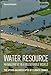 Water Resource Management in a Vulnerable World: The Hydro-Hazardscapes of Climate Change