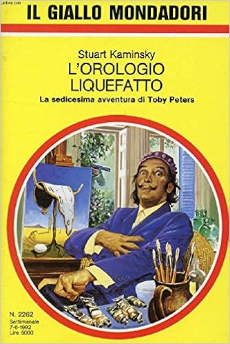 Stuart Kaminsky - L'orologio liquefatto (1992)
