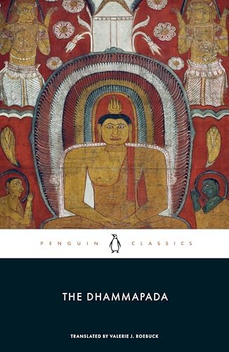 The Dhammapada: The Essential Teachings of the Buddha: Dr