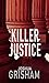 Legal Thriller: Killer Justice (Brad Williams Book 2)