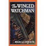 The Winged Watchman (Living History Library)
