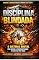 Livro Disciplina Blindada: O Sistema Brutal Pra Vencer a Procrastinação de Uma Vez Por Todas