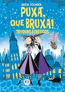 Livro Puxa, que bruxa! - Truques e feitiços - Livro 6