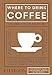 Where to Drink Coffee