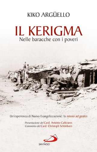 Scarica Il Kerigma Nelle Baracche Con I Poveri Un