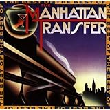 The Best of the Manhattan Transfer