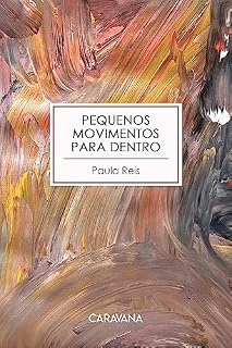 Livro Pequenos movimentos para dentro