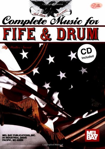 Mel Bay Complete Music For The Fife And Drum Book/CD Set