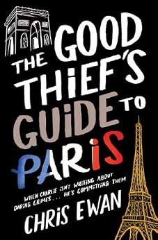 The Good Thief S Guide To Paris Good Thief S Guides Book