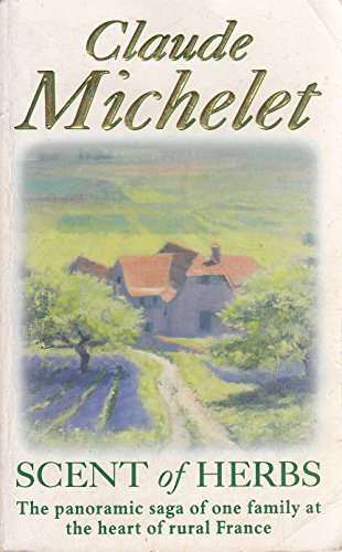 Scent of Herbs by Claude Michelet (Paperback)