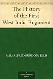 The History of the First West India Regiment by