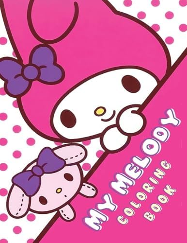 My Melody Coloring Book: Unleash Your Creativity Fun and Unique My