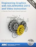 Engineering Graphics with SolidWorks 2015 and Video Instruction by David C. Planchard