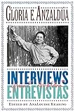 Interviews/Entrevistas by Gloria E. Anzaldua