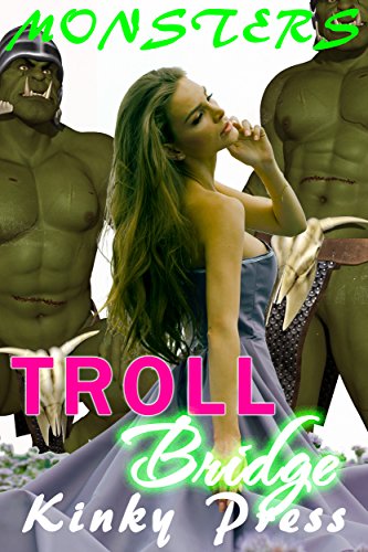 Troll Bridge: Fairy Tale MMFM Innocence Meets Monsters