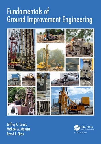 Fundamentals of Ground Improvement Engineering Fundamentals of Ground Improvement Engineering