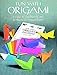 Fun with Origami: 17 Easy-to-Do Projects and 24 Sheets of Origami Paper (Dover Origami Papercraft) by 