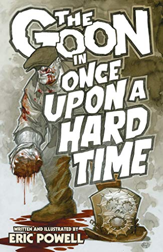 The Goon Volume 15: Once Upon a Hard Time by Eric Powell