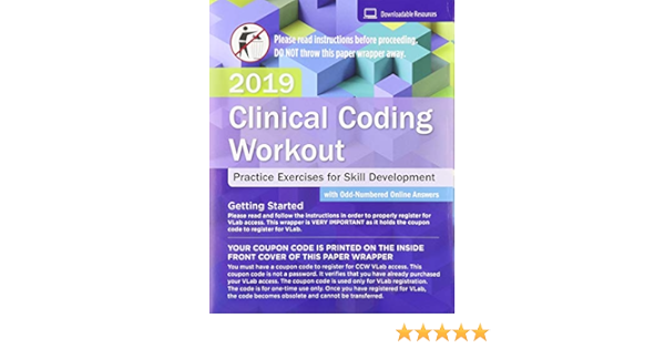 Clinical Coding Workout 2019 With Vlab Bundle 9781584267119 Medicine Health Science Books Amazon Com