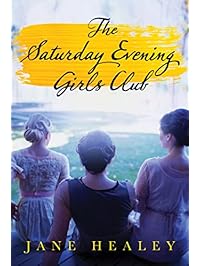 The Saturday Evening Girls Club: A Novel