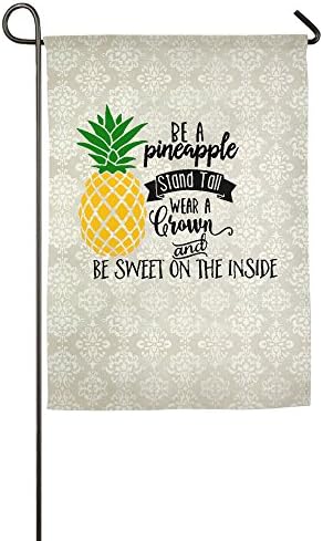 Be A Pineapple One Sided Print 1827 Inches Home Garden Flag Garden Flag White