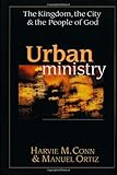 Urban Ministry: The Kingdom, the City & the People of God