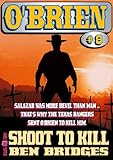 Shoot to Kill (An O'Brien Western Book 8)