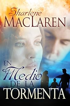 En Medio De La Tormenta Spanish Edition Kindle Edition