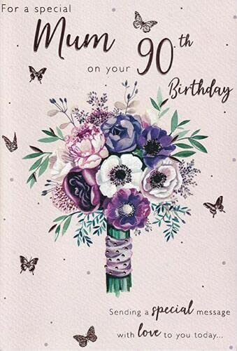 mum 90th Birthday, Birthday Card