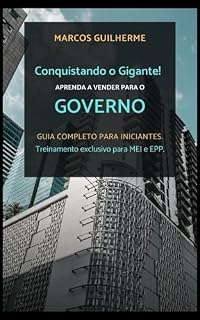 Livro Conquistando o Gigante. Aprenda a vender para o governo.