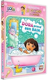 Dora l'exploratrice - Ma collection : Je grandis avec Dora - Dora prend son bain