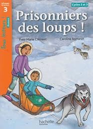 Prisonniers des loups !