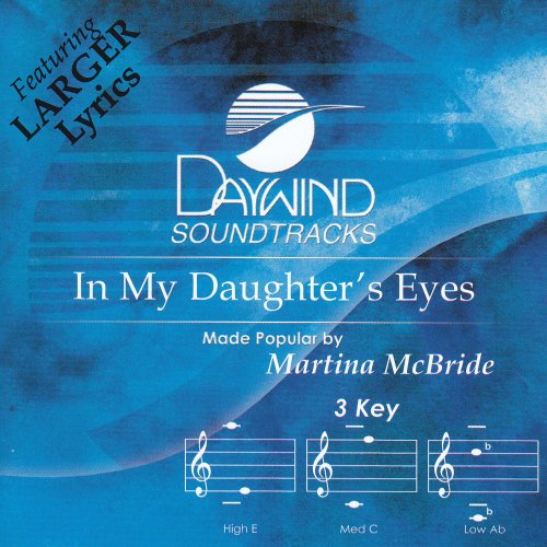 In My Daughter's Eyes [Accompaniment/Performance Track]