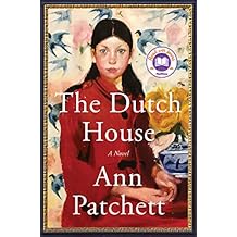 The Dutch House: A Novel