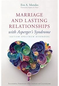 The Journal of Best Practices: A Memoir of Marriage, Asperger ...