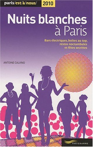 Nuits blanches à Paris