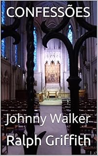 Livro CONFESSÕES: Johnny Walker