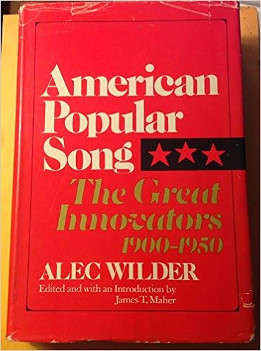 American Popular Song The Great Innovators 1900 1950 Alec - 